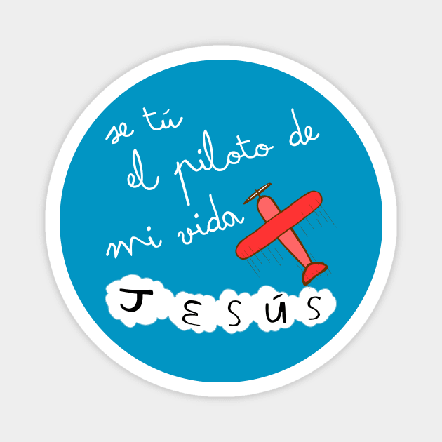 Se tú el piloto de mi vida, Jesús Magnet by La nubecita de Dios